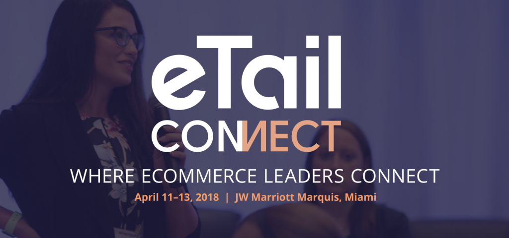 eTail Connect 2018 Miami