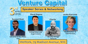 Venture Capital Speaker Series & Networking